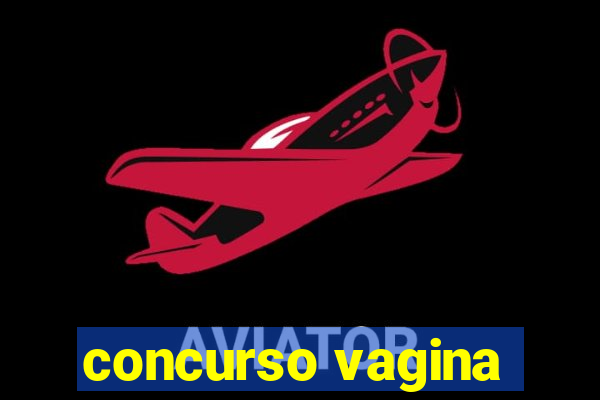 concurso vagina